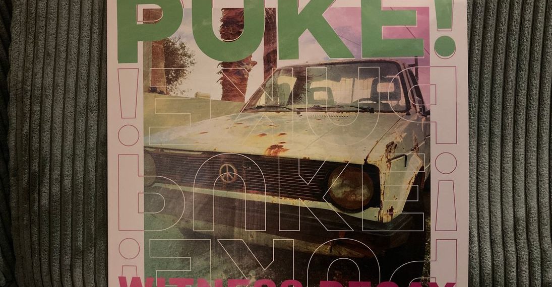 Puke! – Witness Decay
