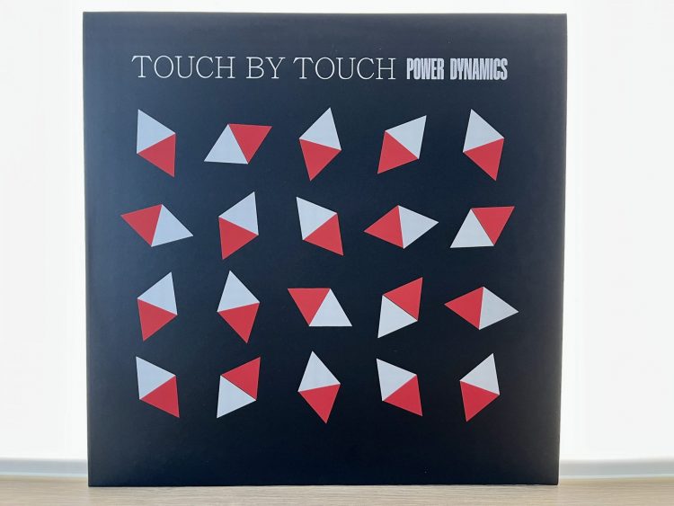 Touch By Touch - Power Dynamics