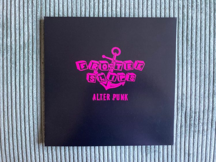 Fro-Tee Slips - Alter Punk 1