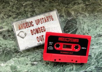 Angelic Upstarts - Bombed Out 1