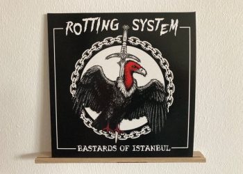 Rotting System - Bastards Of Istanbul 1
