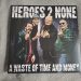 Heroes 2 None - A Waste Of Time & Money