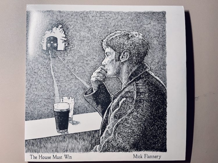 Mick Flannery - The House must win 1 Mick Flannery - The House must win Album