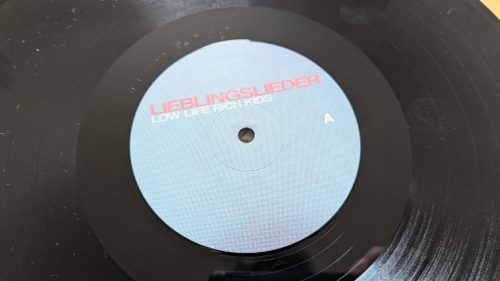 LOW LIFE RICH KIDS - LIEBLINGSLIEDER